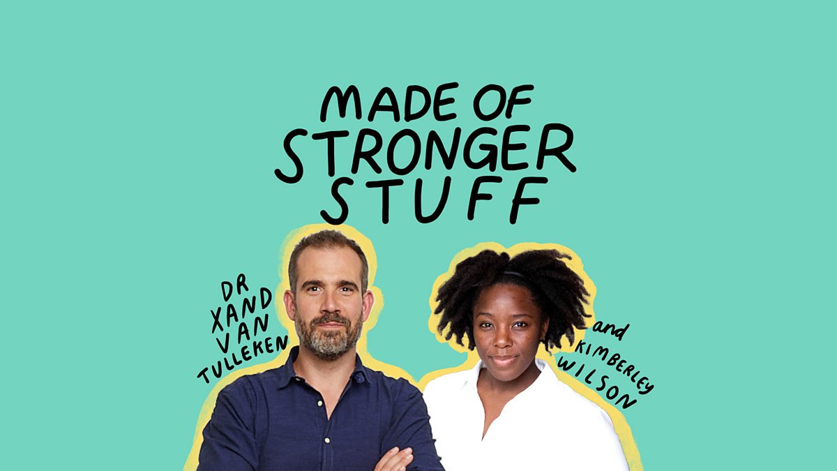 made of stronger stuff - BBC Podcast